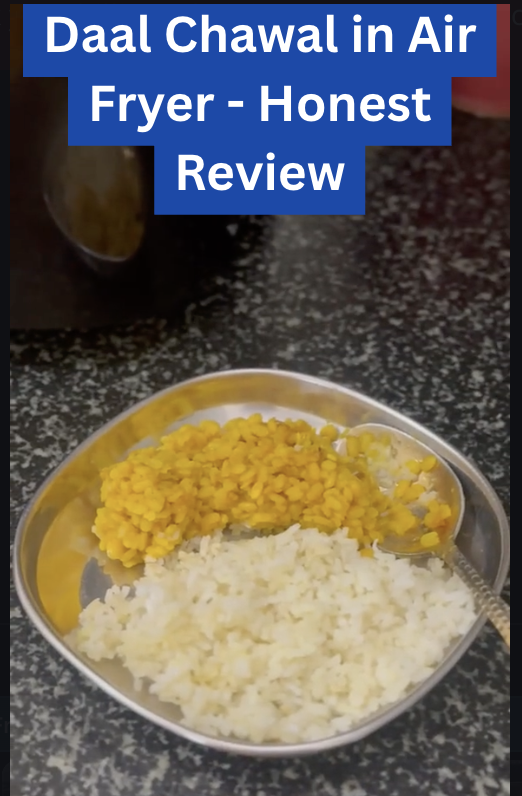 Dal Rice in Air Fryer